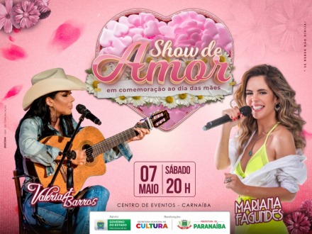 Cultura promove “1º Show de Amor” em comemoração ao Dia das Mães 