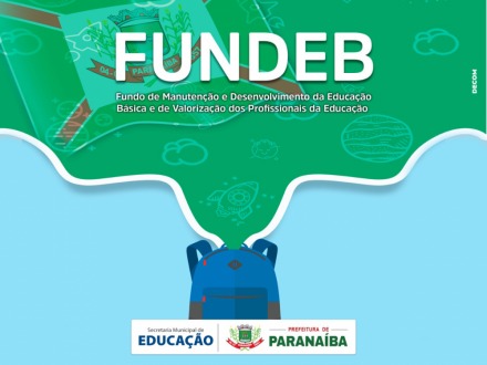 Nota pública: Secretaria Municipal de Educação informa sobre o rateio/abono do Fundeb 2021