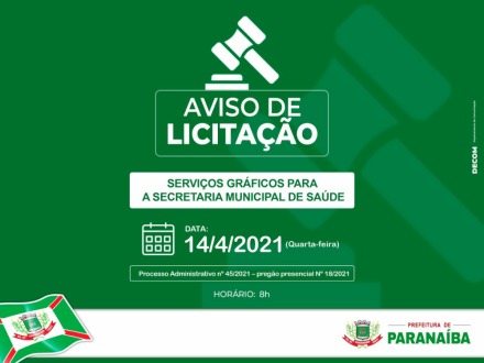 Dia 14 de abril terá licitação para contratação de serviços gráficos para a Saúde