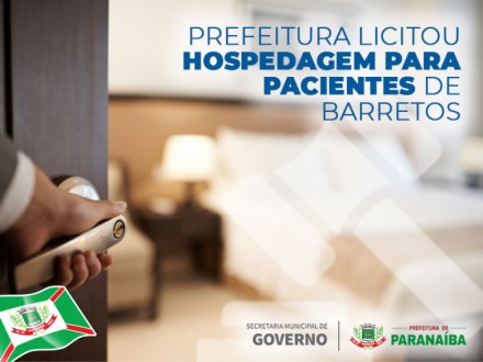 Prefeitura licitou hospedagem para pacientes de Barretos