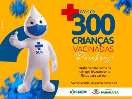 Mais de 300 crianças já foram vacinadas contra a Covid-19 em Paranaíba