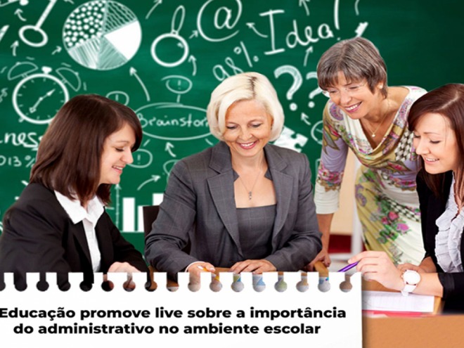 Educação realiza Live para os Profissionais Administrativo Educação realiza Live para os Profissionais Administrativo
