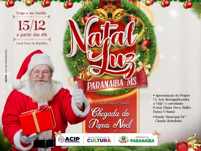 Paranaíba terá chegada do Papai Noel nesta quarta-feira Paranaíba terá chegada do Papai Noel nesta quarta-feira