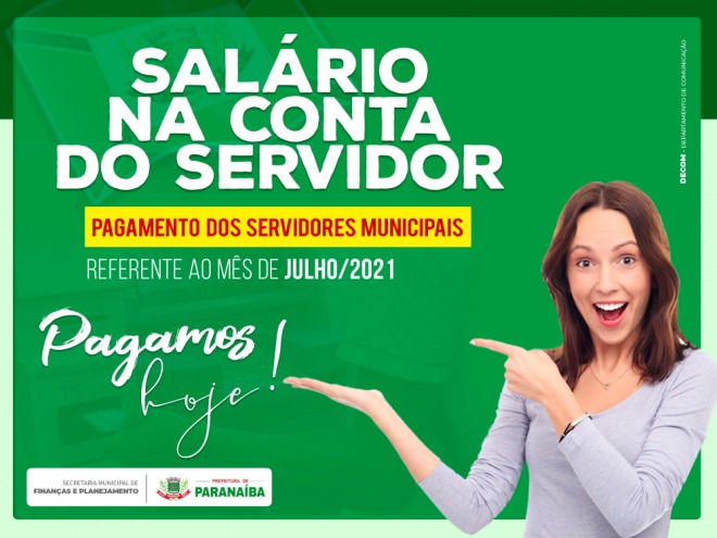 Servidores Municipais recebem pagamento de julho hoje
