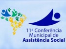 XI Confer�ncia Municipal de Assist�ncia Social na quinta-feira