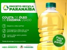 Paranaíba passa a ter coleta de óleo vegetal